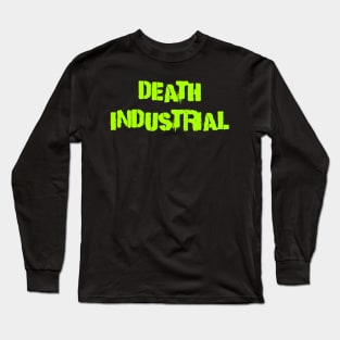 Death industrial Long Sleeve T-Shirt